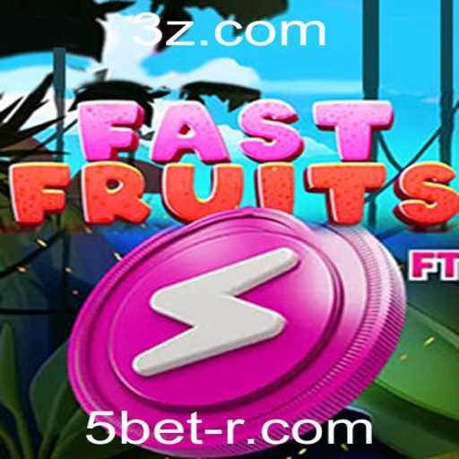 Descubra o Empolgante Mundo de FastFruits e a Estratégia 5bet